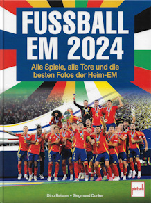 Buch EM 2024 Verlag Pietsch Dino Reisner Siegmund Dunker