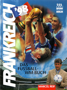 WM 1998 USA Marcel Reif Sportverlag Berlin