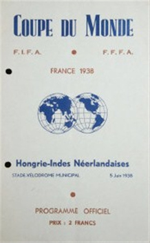 Offizielles Programm official programme Programmheft Weltmeisterschaft WM 1938 World Cup 1938 Ungarn-Niederländisch-Indien