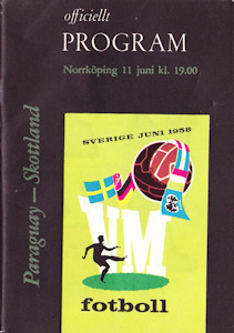 Offizielles Programm official programme Programmheft WM 1958 Gruppe 2 Paraguay-Schottland