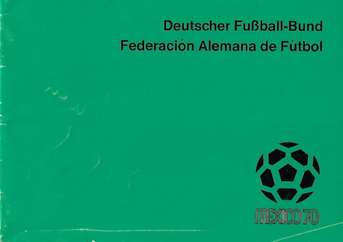 Offizielles Programm WM 1970 Mexiko World Cup 70 Mexico DFB Media Guide