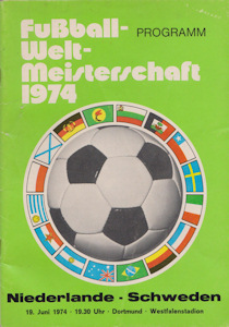Offizielles Programm official programme Programmheft WM 1974 Gruppe 3 Gruppe III Niederlande - Schweden