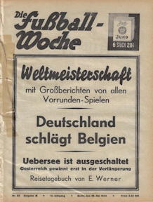 WM 1934 Die Fussball-Woche FuWo Nr.22 Nummer 22 vom 28. Mai 1934