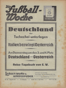 WM 1934 Die Fussball-Woche FuWo Nr.23 Nummer 23 vom 04. Juni 1934