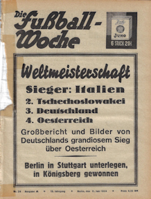 WM 1934 Die Fussball-Woche FuWo Nr.24 Nummer 24 vom 11. Juni 1934