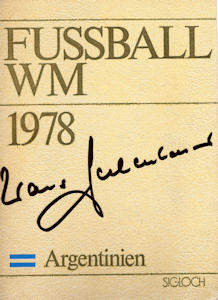 WM 1978 World Cup Beckenbauer Sigloch